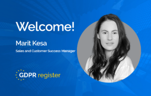 Introducing Marit Kesa – GDPR Register’s new Sales and Customer Success Manager